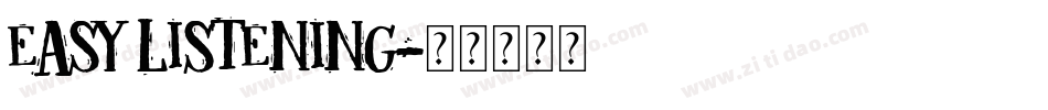 Easy listening字体转换